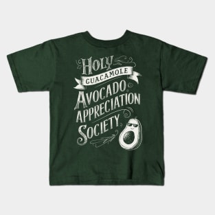 Holy Guacamole Avocado Appreciation Society Kids T-Shirt